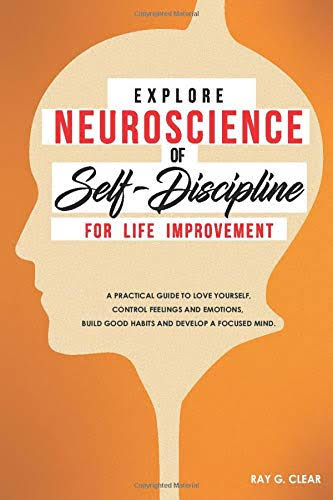 Self Discipline: The Neuro Science by Peter Hollins