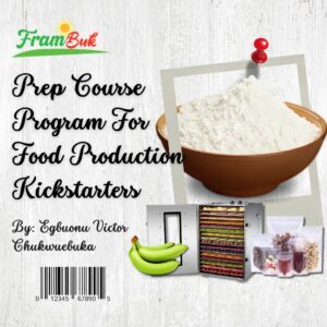 📽️ Frambuk Prep Course For Food Production Kickstarters 🎬